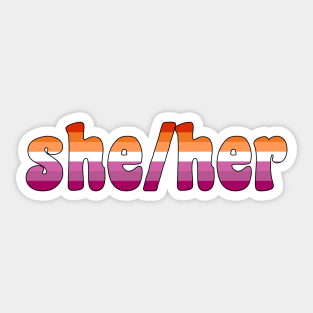 She/Her Pronouns With Lesbian Flag Sticker